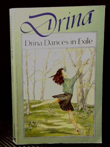 Beispielbild fr Drina Dances in Exile zum Verkauf von AwesomeBooks