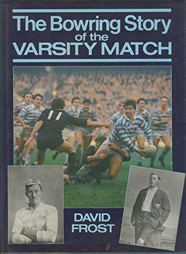 Beispielbild fr Bowring Story of the Varsity Match zum Verkauf von WorldofBooks