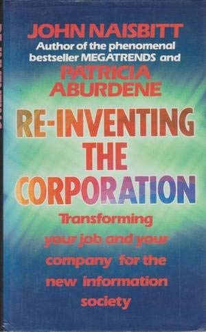 9780356121888: Re-inventing the Corporation