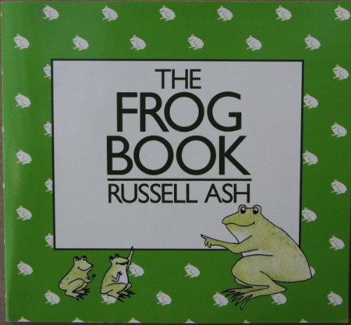 Beispielbild fr The frog book (A Queen Anne Press book) zum Verkauf von Reuseabook