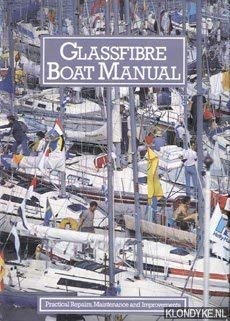 Stock image for Glass Fibre Boat Manual for sale by AwesomeBooks