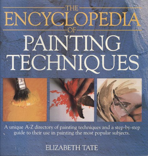 Imagen de archivo de The Encyclopedia of Painting Techniques a la venta por WorldofBooks