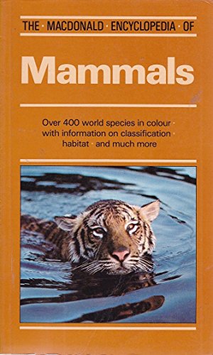 Stock image for The Macdonald Encyclopedia Of Mammals for sale by AwesomeBooks