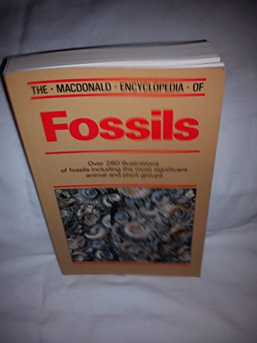 Stock image for The Macdonald Encyclopaedia of Fossils (Macdonald encyclopedias) for sale by WorldofBooks
