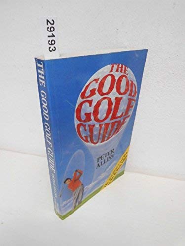 Beispielbild fr Good Golf Guide zum Verkauf von WorldofBooks