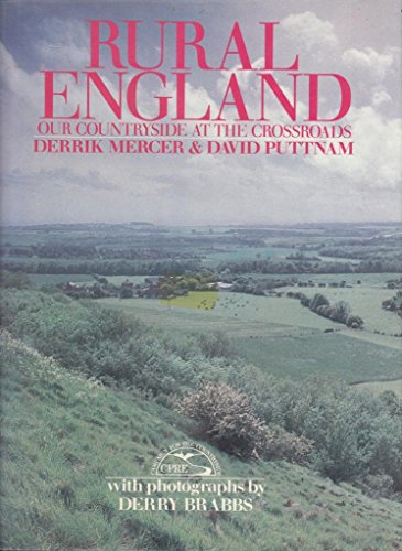 Beispielbild fr Rural England : Our Countryside at the Crossroads zum Verkauf von Better World Books