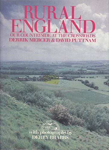 Imagen de archivo de Rural England : Our Countryside at the Crossroads a la venta por Better World Books