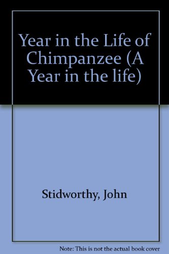 Stock image for Year in the Life of Chimpanzee (A Year in the life) for sale by HPB-Diamond