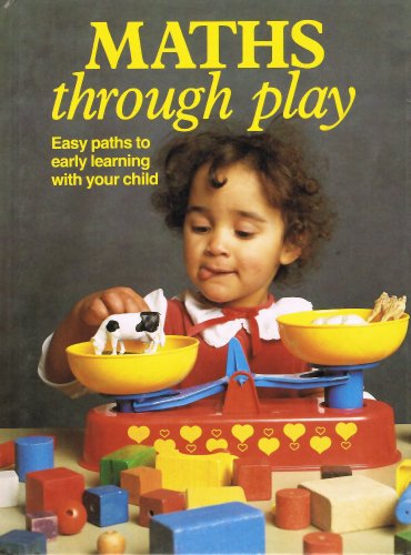 Stock image for Mathematics Through Play for sale by Goldstone Books