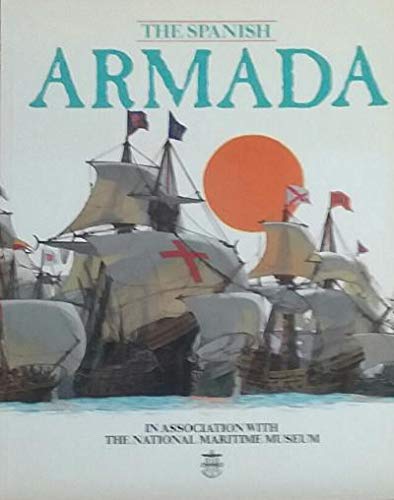 Beispielbild fr Spanish Armada, The zum Verkauf von WorldofBooks