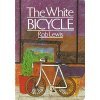 Stock image for The White Bicycle (Picture books: set B) for sale by Goldstone Books