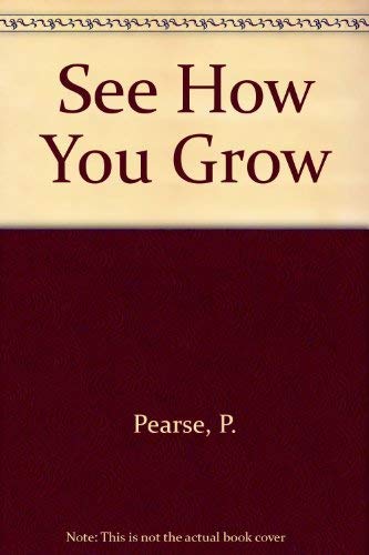 9780356138831: See How You Grow