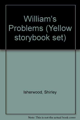 Stock image for William's Problems (Yellow storybook set) for sale by AwesomeBooks