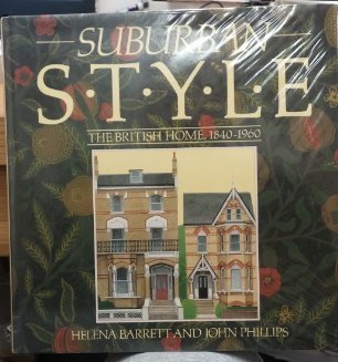 9780356140544: Suburban Style: The British Home 1840-1960