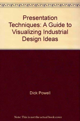 Beispielbild fr Presentation Techniques: A Guide to Visualizing Industrial Design Ideas zum Verkauf von AwesomeBooks