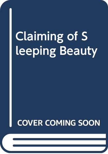 Stock image for Claiming of Sleeping Beauty, The , an Erotic Retelling of Fairy Tale for sale by Bluff Park Rare Books