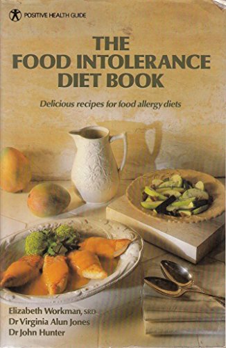 Beispielbild fr THE FOOD INTOLERANCE DIET BOOK: Delicious Recipes for Food Allergy Diets zum Verkauf von TARPAULIN BOOKS AND COMICS