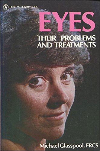 9780356144849: Eyes: Their Problems and Treatments