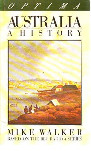 Australia: a History (9780356145709) by Walker, Mike