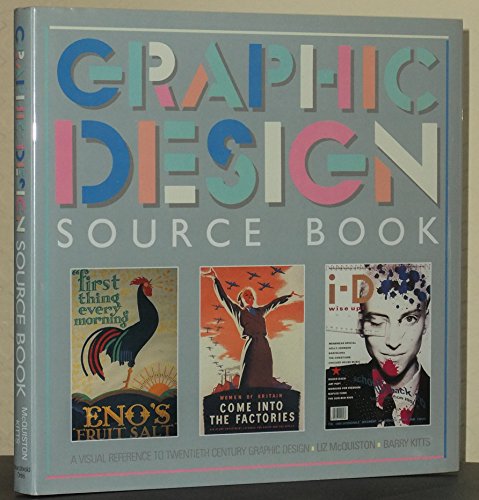 Graphic design source book (9780356148090) by McQuiston, Liz And Barry Kitts