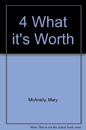 Stock image for 4 What it's Worth for sale by AwesomeBooks