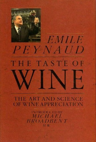 Stock image for Taste of Wine: Art and Science of Wine Appreciation for sale by Westland Books