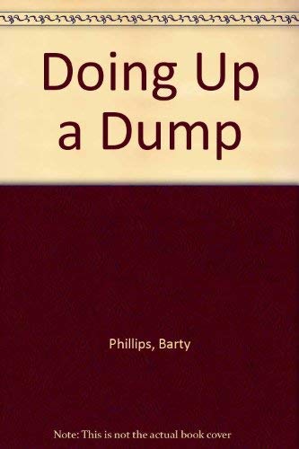 9780356149288: Doing Up a Dump
