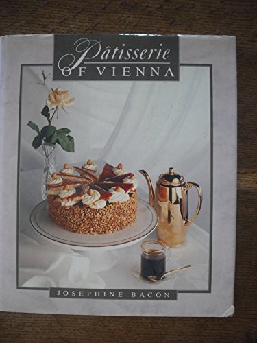 Stock image for Patisserie Of Vienna for sale by Philip Emery