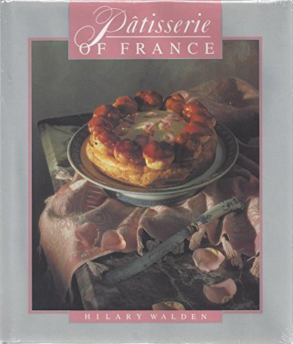 Stock image for Patisserie Of France for sale by WorldofBooks