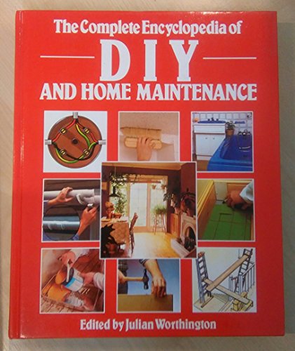 Beispielbild fr The Complete encyclopedia of DIY and home maintenance zum Verkauf von WorldofBooks