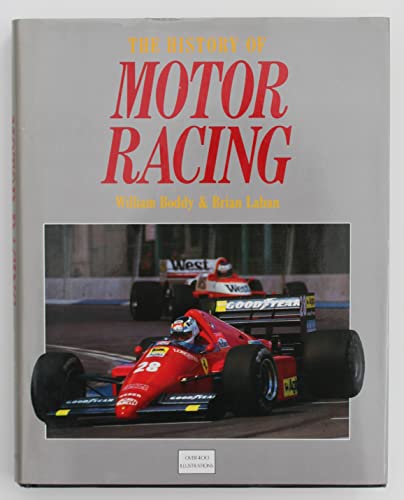 9780356151212: The History Of Motor Racing