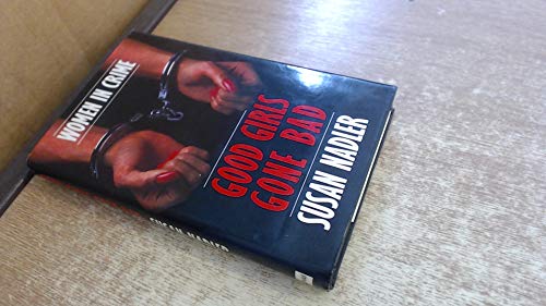 Stock image for Good Girls Gone Bad for sale by D2D Books