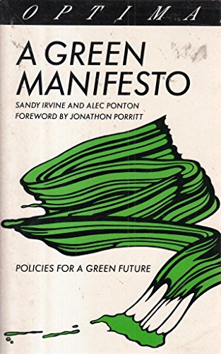 Stock image for A Green Manifesto (Optima S.) for sale by AwesomeBooks