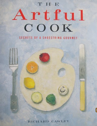 9780356152158: THE ARTFUL COOK: SECRETS OF A SHOESTRING GOURMET