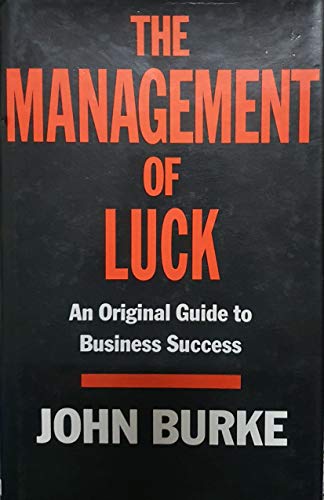 9780356155449: The Management of Luck