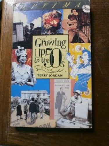 Imagen de archivo de Growing Up in the '50's a la venta por WorldofBooks