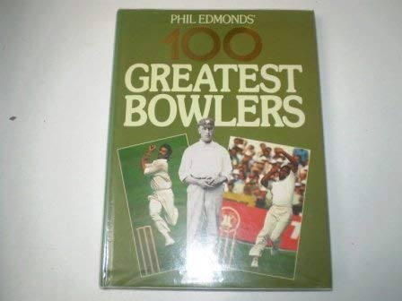 Beispielbild fr One Hundred Greatest Bowlers zum Verkauf von WorldofBooks