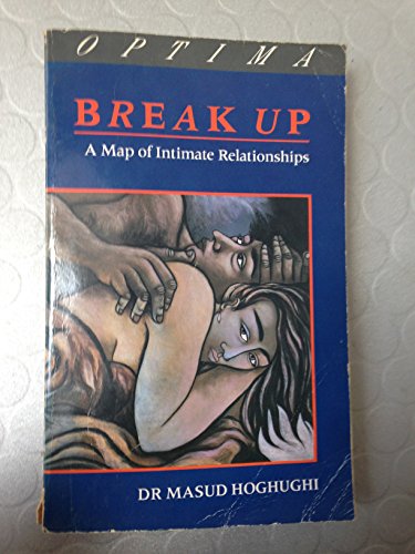 Stock image for Braek Up. a Map of Intimate Relationships for sale by Victoria Bookshop