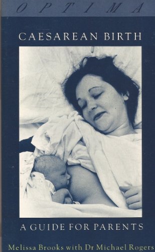 Beispielbild fr Caesarean Birth: Guide for Parents zum Verkauf von AwesomeBooks