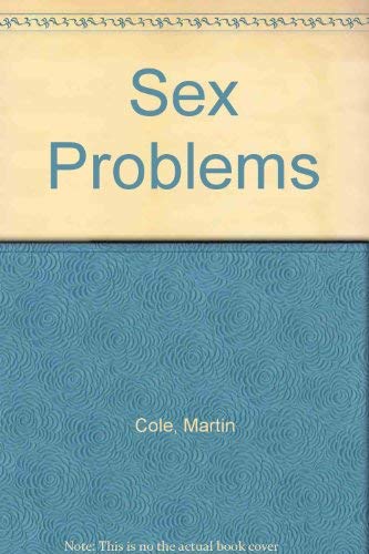 Sex Problems: Your Questions Answered (9780356159850) by Cole, Martin; Dryden, Windy