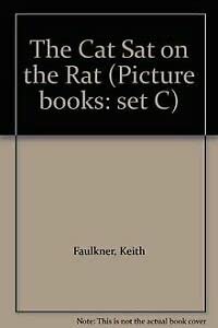 9780356160375: The Cat Sat on the Rat (Picture Books: Set C)