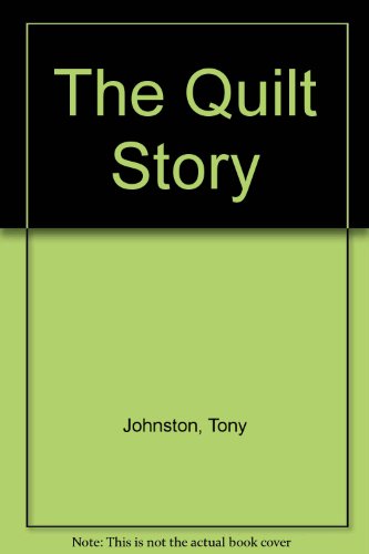 Beispielbild fr The Quilt Story zum Verkauf von Lady Lisa's Bookshop
