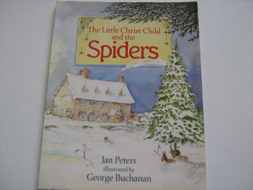 Stock image for The Little Christ Child and the Spiders for sale by WorldofBooks