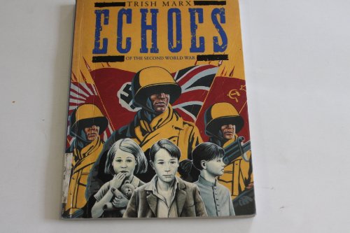 Beispielbild fr Echoes of the Second World War zum Verkauf von WorldofBooks