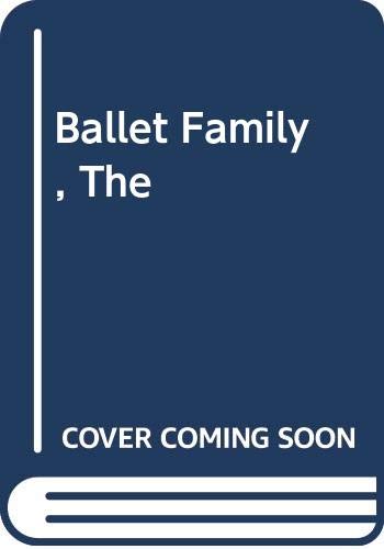 Beispielbild fr Ballet Family, The zum Verkauf von WorldofBooks