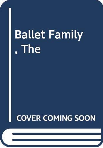 Stock image for Ballet Family, The for sale by WorldofBooks