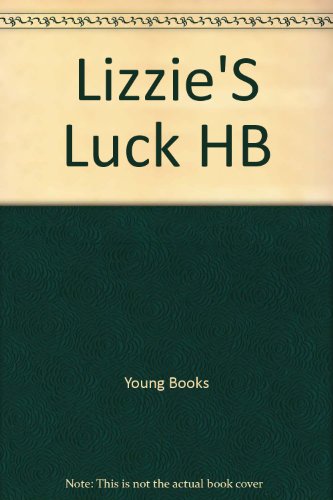 Beispielbild fr Lizzie'S Luck HB zum Verkauf von WorldofBooks