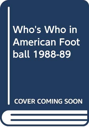 Beispielbild fr Who's who in American Football 1988-89 zum Verkauf von Philip Emery