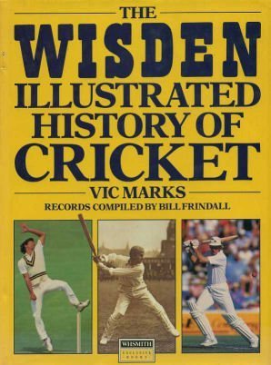 Beispielbild fr The Wisden Illustrated History of Cricket (Wisden library) zum Verkauf von WorldofBooks