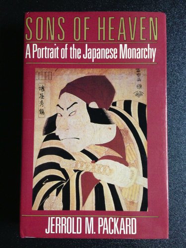 9780356171241: Sons of Heaven: Portrait of the Japanese Monarchy
